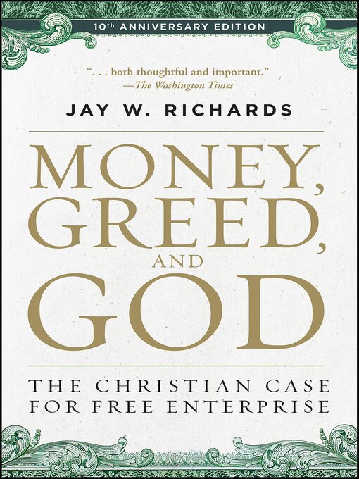 Title details for Money, Greed, and God by Jay W. Richards - Wait list